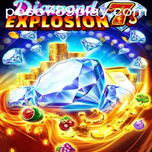 Experience the Thrill of DiamondExplosion7s with PESO789 PLAY