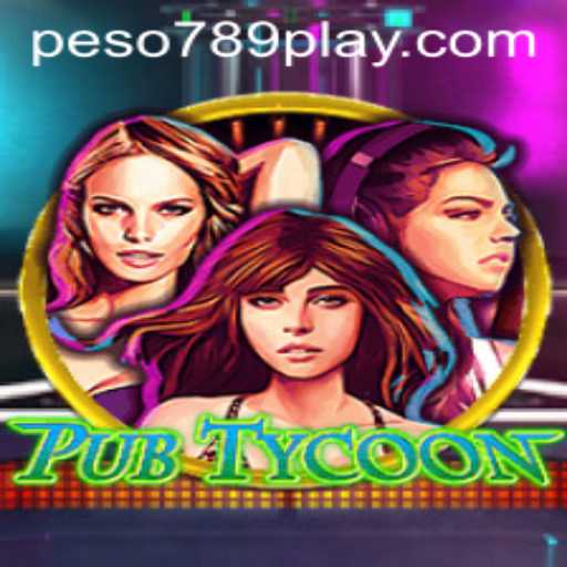 Enter the World of PubTycoon with PESO789 PLAY